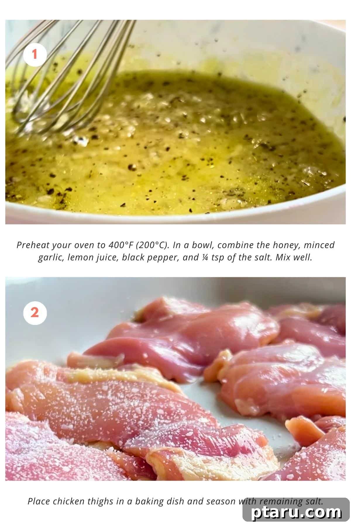 Sticky Honey Garlic Lemon Pepper Chicken Thighs 4 Mixture of honey, minced garlic, lemon juice, black pepper, and ¼ tsp of salt combined in a separate bowl. Chicken thighs seasoned with remaining salt placed in a baking dish, ready for baking.